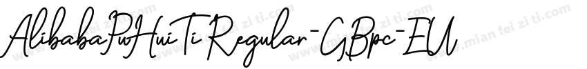 AlibabaPuHuiTi Regular-GBpc-EUC-H字体转换